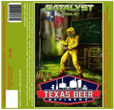 Label for Texas Beer Refinery - Catalyst (Imperial IPA)