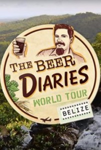 The Beer Diaries World Tour: The Beer of Belize poster