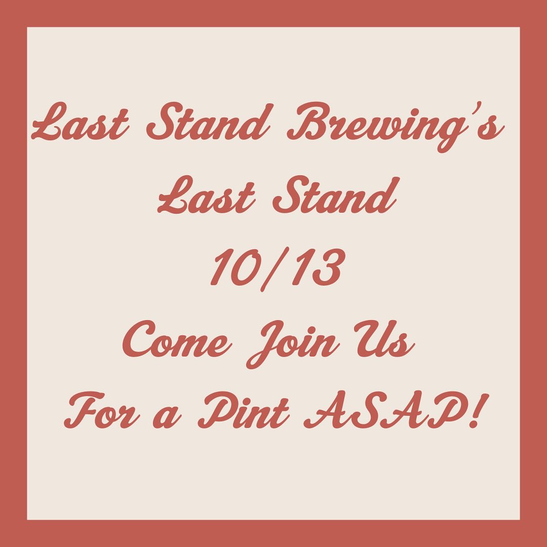 Last Stand Closing Announcement