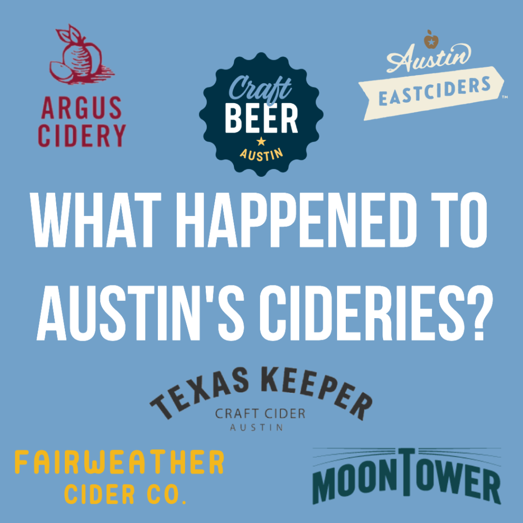 What Happened to Austin's Cideries?